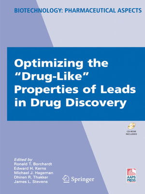cover image of Optimizing the "Drug-Like" Properties of Leads in Drug Discovery